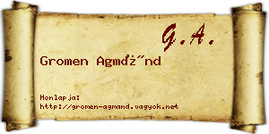 Gromen Agmánd névjegykártya